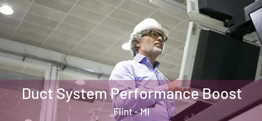  Duct System Performance Boost Flint - MI